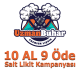 10 AL 9 ÖDE Salt Likit Kampanyası